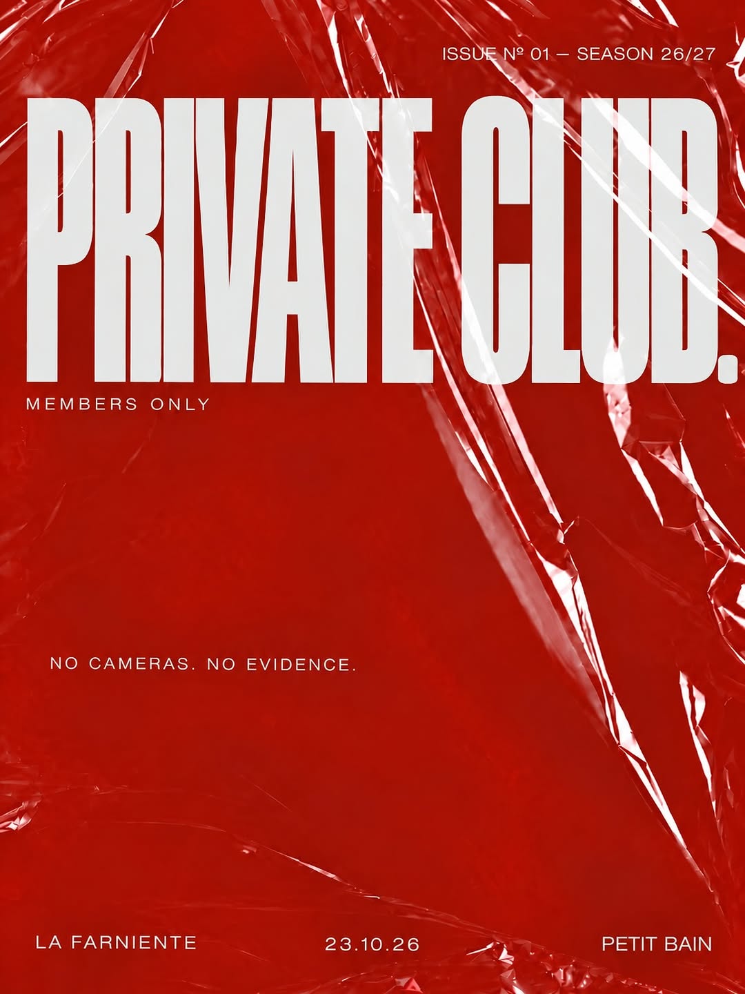 PRIVATE CLUB ISSUE Nº 01 FRIDAY